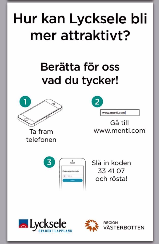 Så deltar du: 1. Ta fram mobilen. 2. Öppna webbläsaren. 3. Skriv in menti.com. 4.Skriv in koden 33 41 07 och rösta