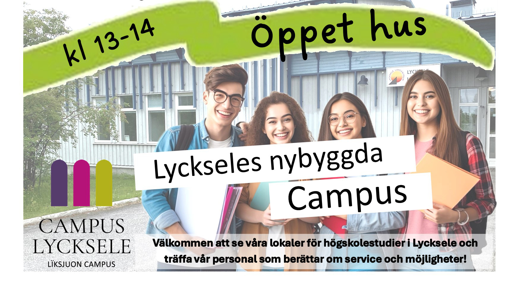 Bild där det står Lyckseles nybyggda Campus med fyra ungdomar.